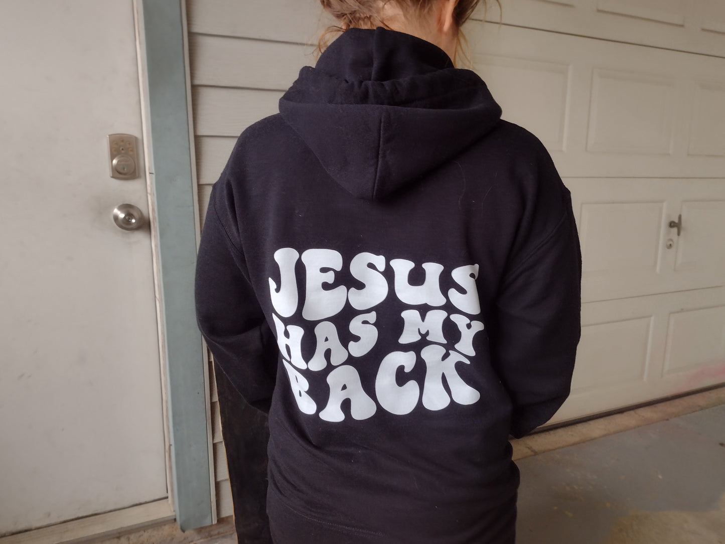 Jesus has my back Christian hoodie