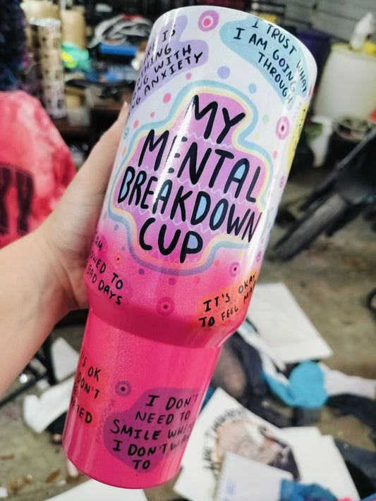 40 oz mental breakdown cup