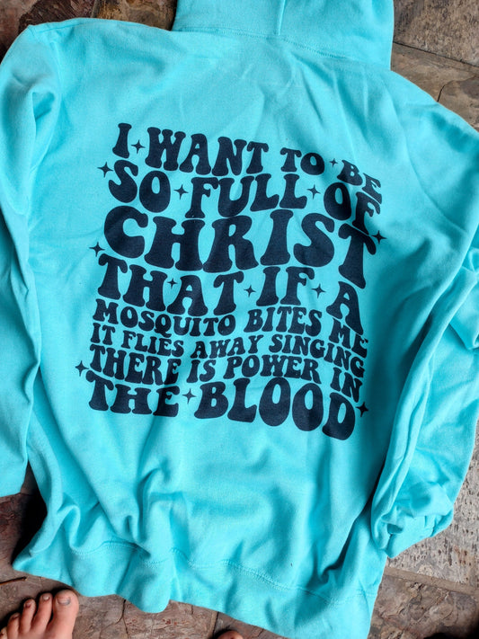 Full of Jesus christ Christian hoodie